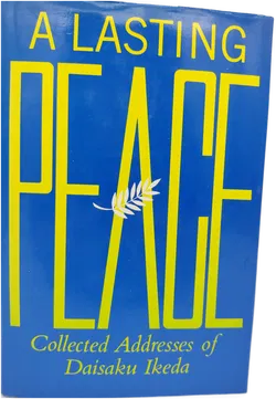A Lasting Peace. Collected Addresses of Daisaku Ikeda - Daisaku Ikeda - Bild 1