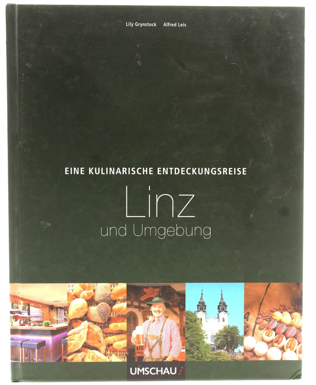 Buch Eine kulinarische Entdeckungsreise durch Linz Stadt, Land und Urfahr - Lily Grynstock - Bild 2