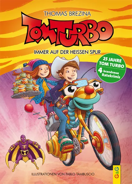 Tom Turbo: Immer auf der heißen Spur - Thomas Brezina - Bild 2