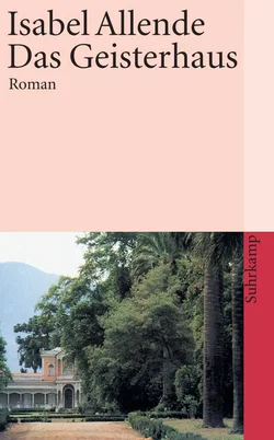 Das Geisterhaus - Isabel Allende