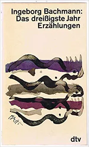 Das dreissigste Jahr - Ingeborg Bachmann - Bild 1
