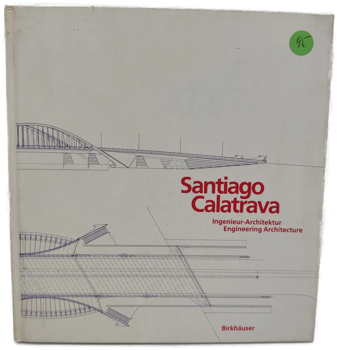 Santiago Calatrava. Ingenieur-Architektur - Werner Blaser (Hrsg.) - Bild 2