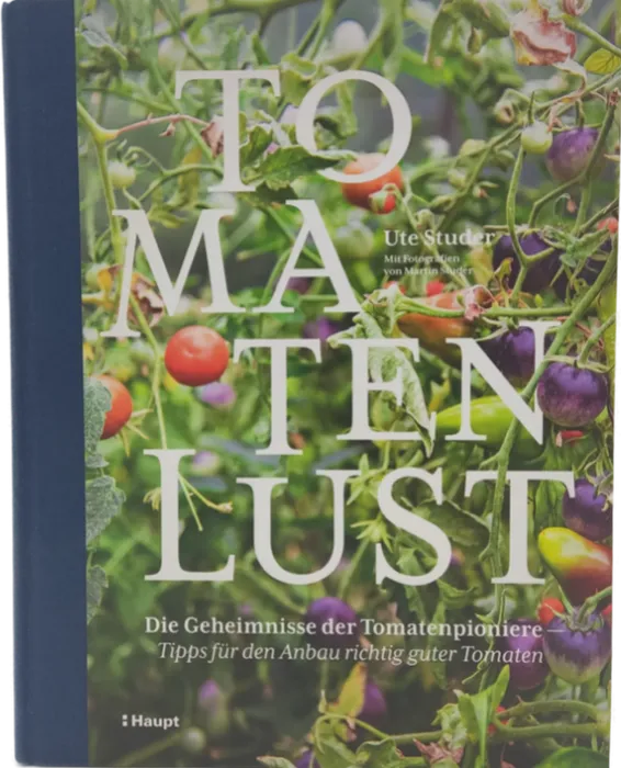 Tomatenlust - Die Geheimisse der Tomatenpioniere, Ute Studer - Bild 1
