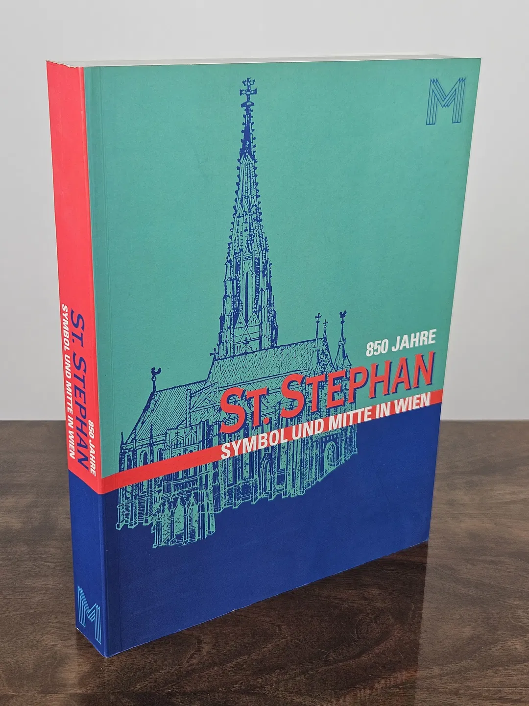 850 Jahre St. Stephan - Renata Kassal-Mikula, Reinhard Pohanka - Bild 2