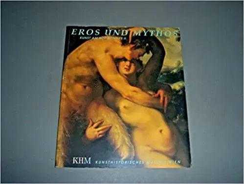 Eros und Mythos - Kunsthistorisches Museum Wien,Sylvia Ferino-Pagden,Wolfgang Prohaska,Alexander Wied - Bild 2