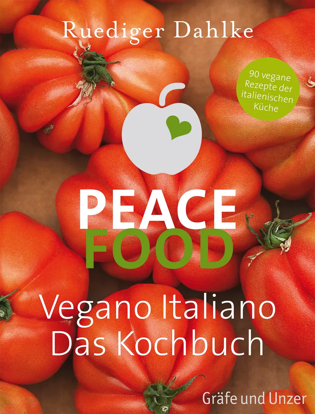Peace Food - Vegano Italiano - Ruediger Dahlke - Bild 2