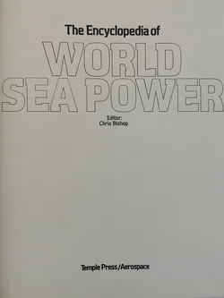 The Encyclopedia of World Sea Power - Chris Bishop - Bild 2