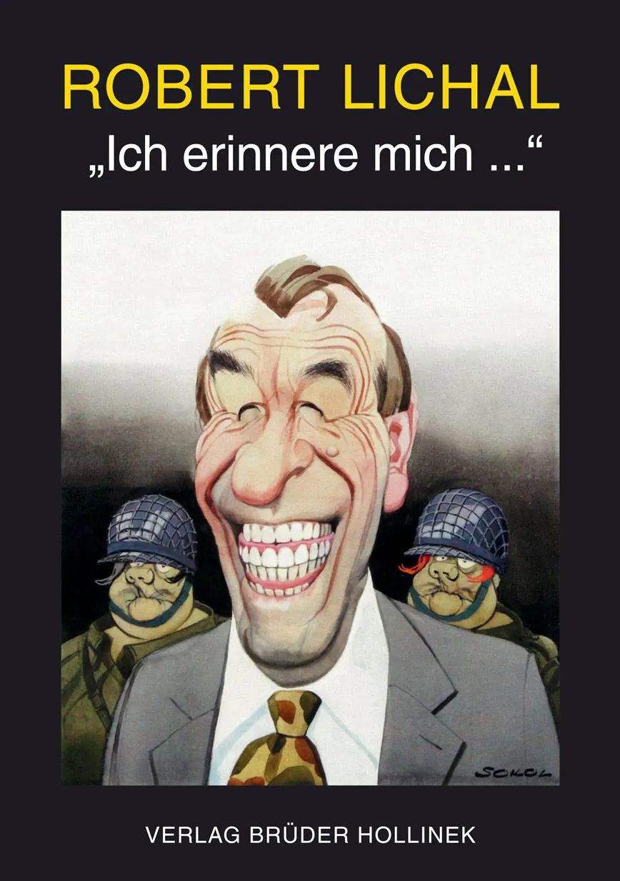 Robert Lichal - "Ich erinnere mich... " - Robert Lichal – Bild 1