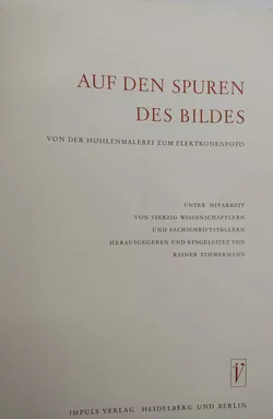 Auf den Spuren des Bildes. Von der Höhlenmalerei zum Elektronenfoto - Rainer Zimmermann (Hrsg.) - Bild 6