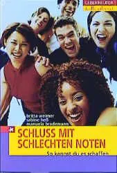 Schluss mit schlechten Noten - Britta Weimer-Langer,Sabine Hess,Manuela Brademann
