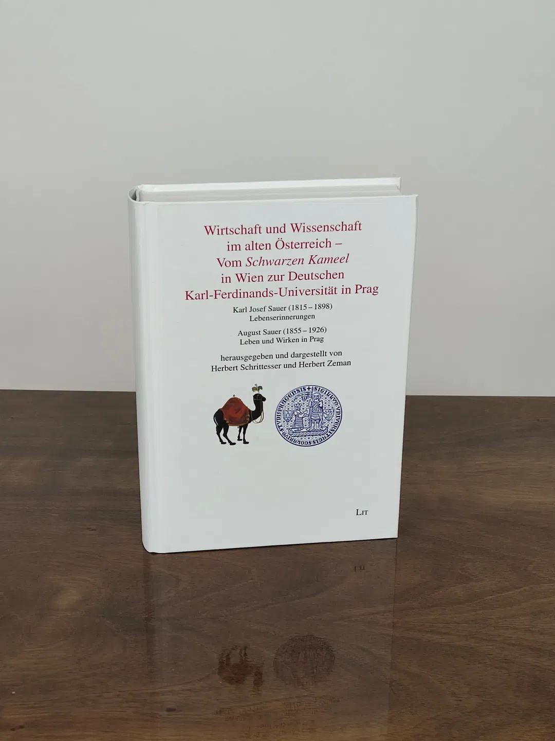 Wirtschaft und Wissenschaft im alten Österreich - Vom Schwarzen Kameel in Wien zur Deutschen Karl-Ferdinands-Universität in Prag - LIT - Bild 2
