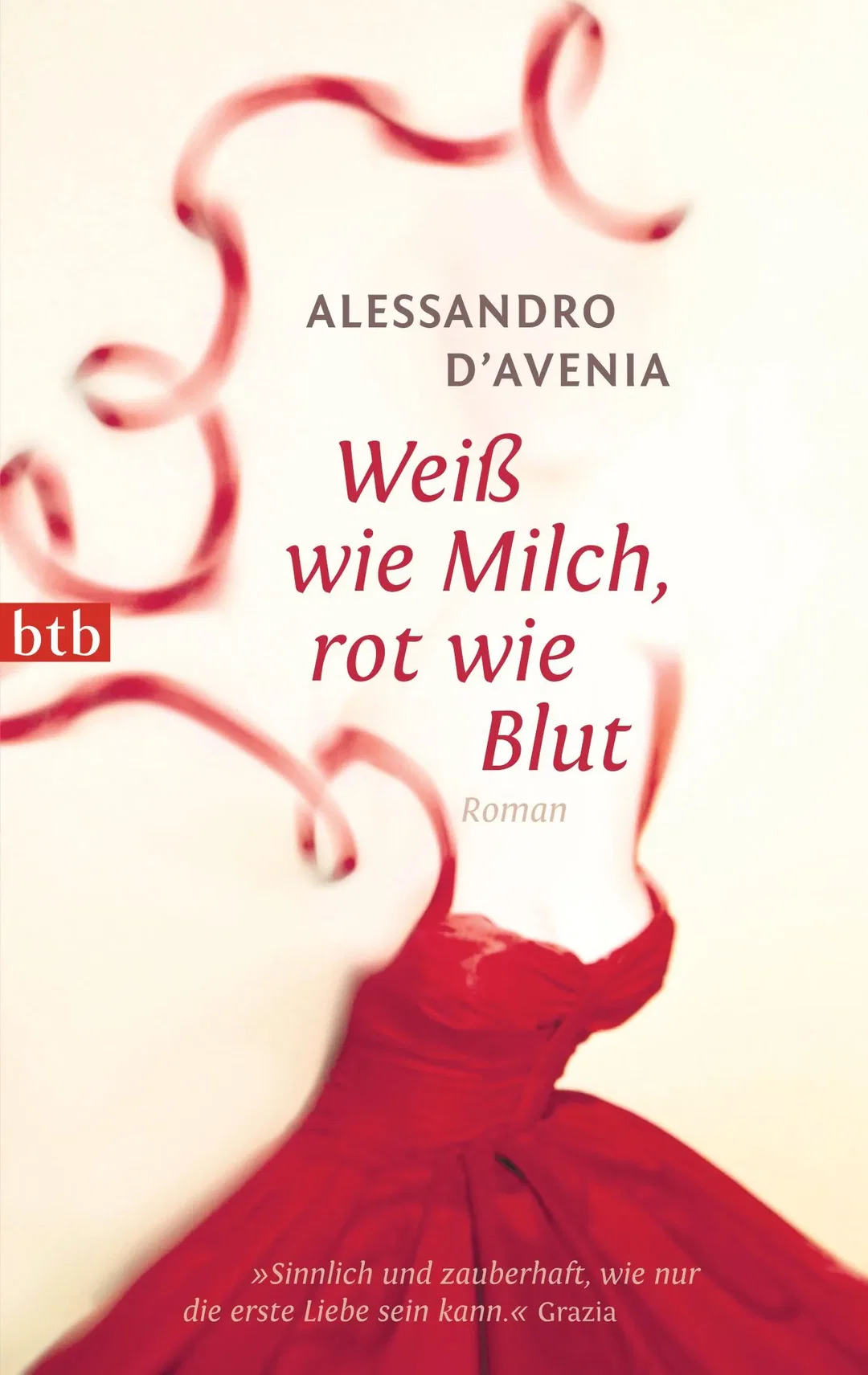 Weiß wie Milch, rot wie Blut - Alessandro D'Avenia – Bild 1