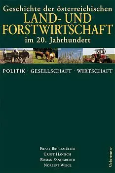 Politik, Geschichte, Wirtschaft - Ernst Bruckmüller, Roman Sandgruber – Bild 1
