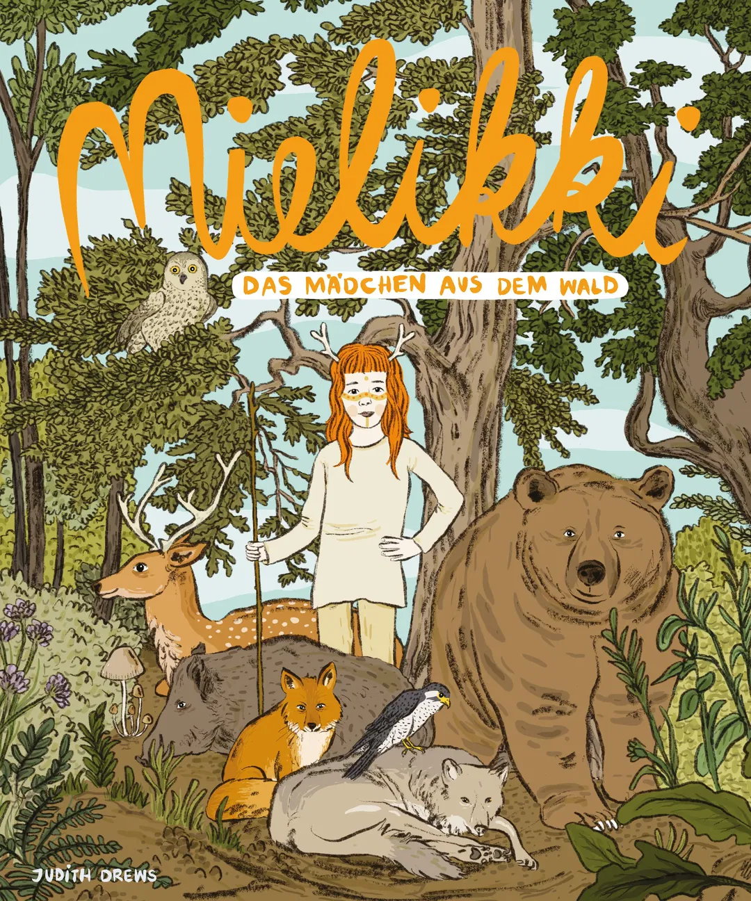 Mielikki – das Mädchen aus dem Wald - Judith Drews - Bild 1