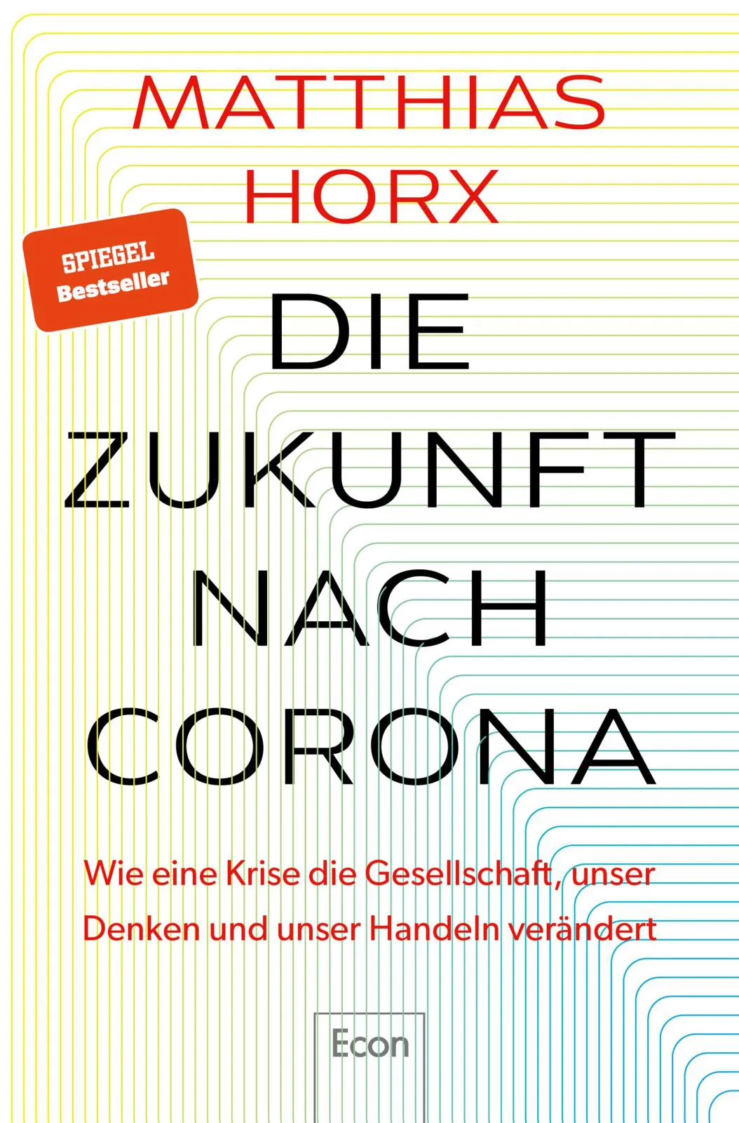 Die Zukunft nach Corona - Matthias Horx - Bild 2