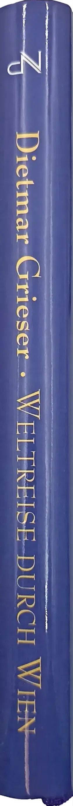 Weltreise durch Wien - Dietmar Grieser - Bild 2