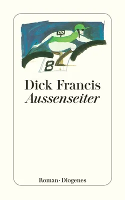 Außenseiter - Dick Francis
