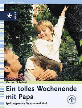 Ein tolles Wochenende mit Papa - Gerlind Schabert - Bild 2