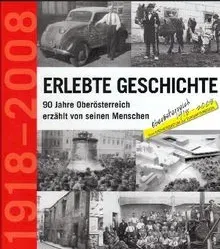 Buch Erlebte Geschichte: 90 Jahre Oberösterreich - Bild 1