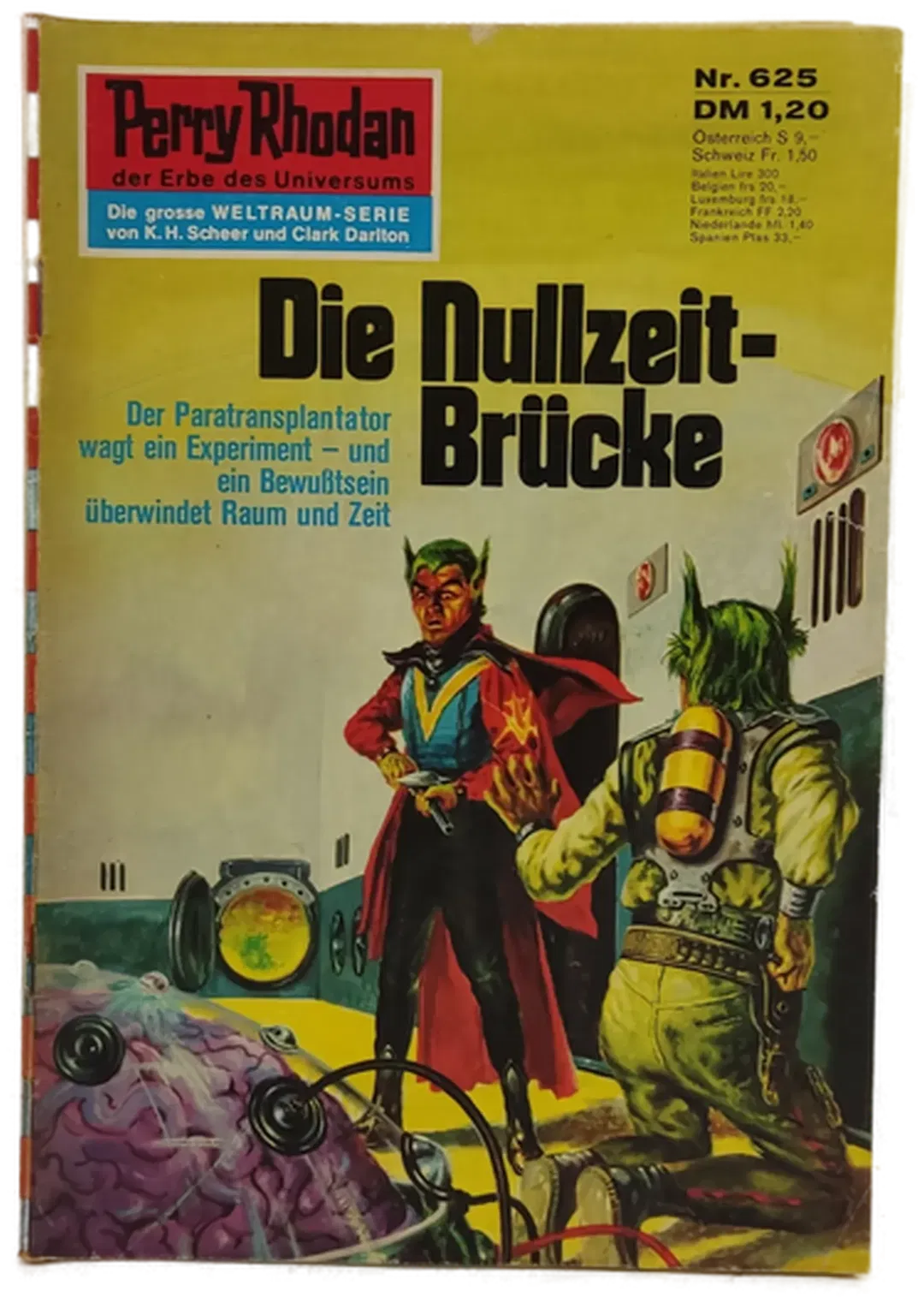Romanheft Perry Rhodan Die Nullzeit-Brücke Erstauflage Nr.625 - Bild 1