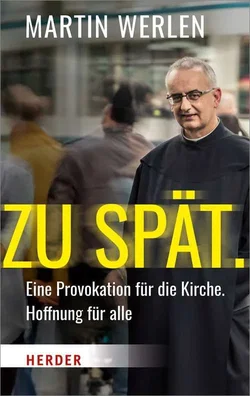 Zu spät. - Martin Werlen