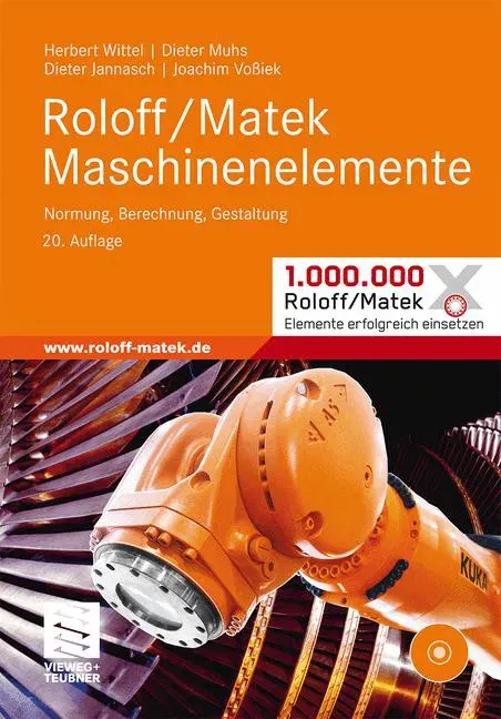 Roloff/Matek Maschinenelemente - Herbert Wittel,Dieter Muhs,Dieter Jannasch,Joachim Voßiek - Bild 2