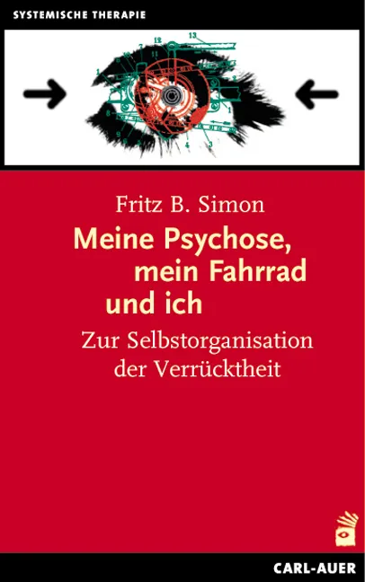 Meine Psychose, mein Fahrrad und ich - Fritz B Simon - Bild 1