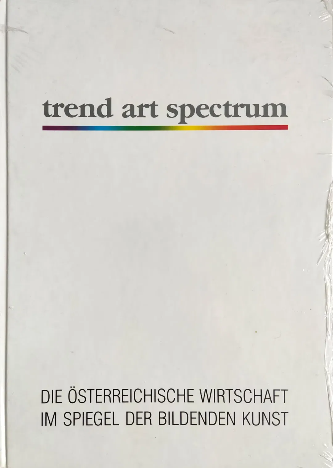 trend art spectrum 92 - Die österreichische Wirtschaft im Spiegel der bildenden Kunst  - Bild 2