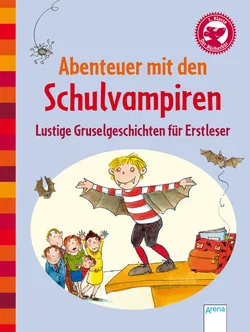 Abenteuer mit den Schulvampiren - Sibylle Rieckhoff