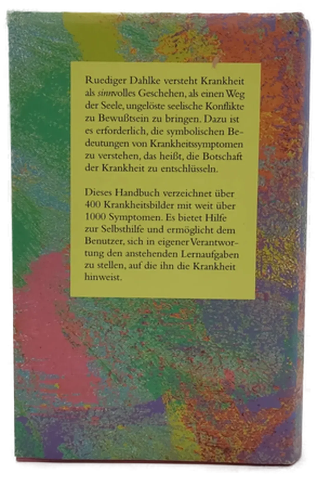 Buch "Krankheit als Symbol: Ein Handbuch der Psychosomatik. Symptome, Be-Deutung, Einlösung" von Ruediger Dahlke – Bild 2