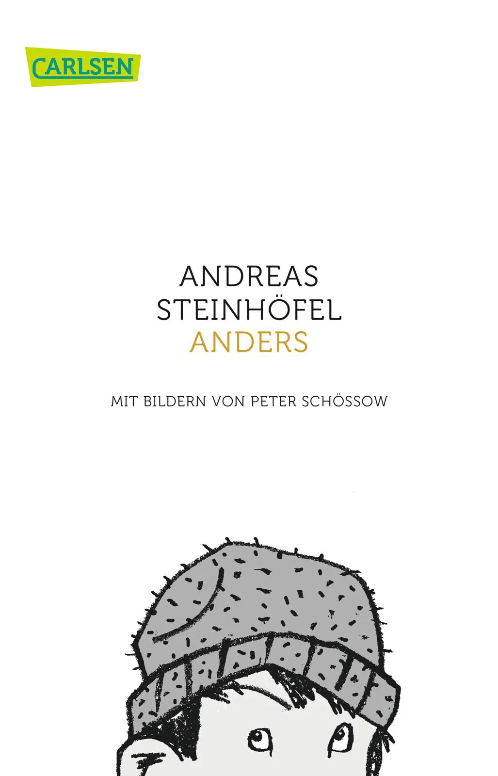 Anders - Andreas Steinhöfel – Bild 1