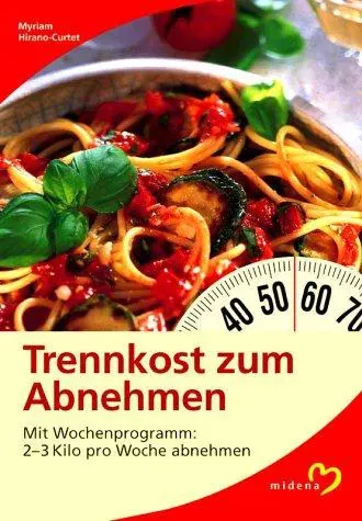 Trennkost zum Abnehmen. - Bild 2
