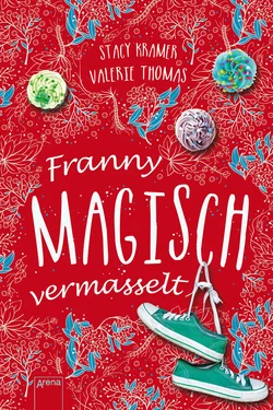 Franny. Magisch vermasselt - Valerie Thomas,Stacy Kramer