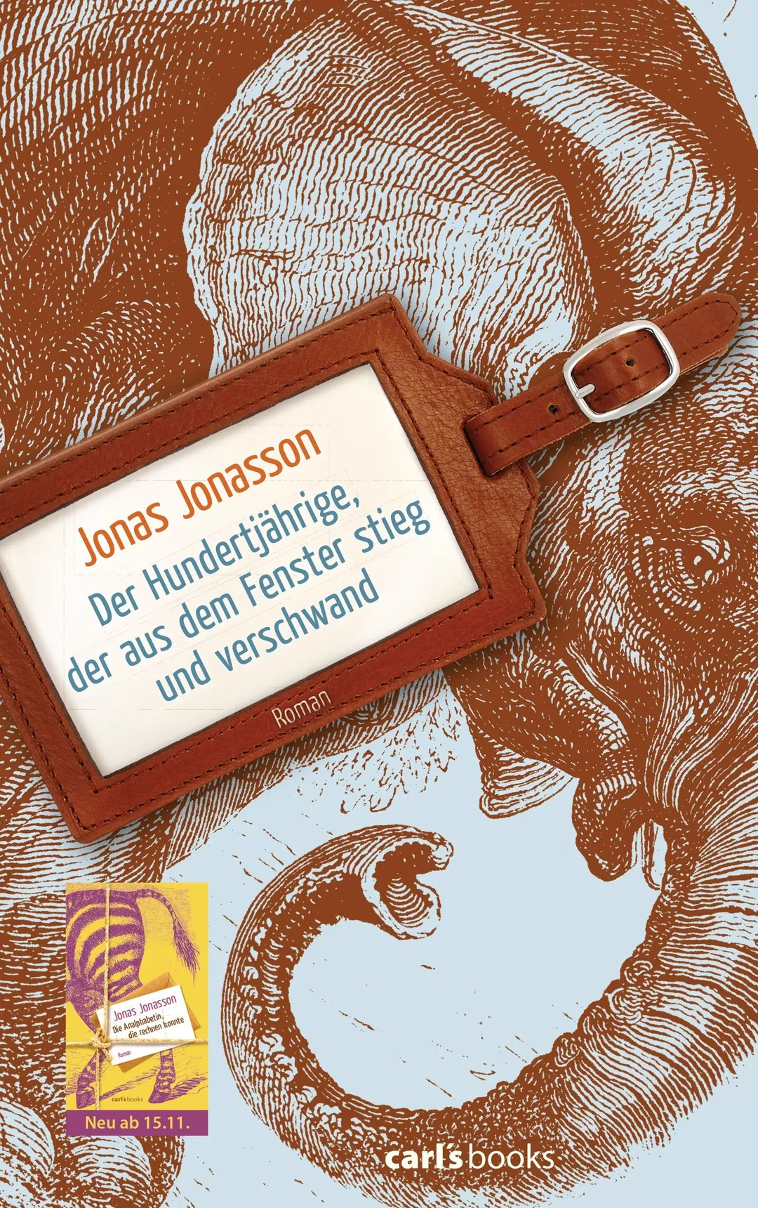 Der Hundertjährige, der aus dem Fenster stieg und verschwand - Jonas Jonasson – Bild 1