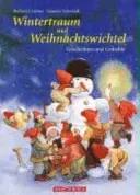 Wintertraum und Weihnachtswichtel - Susanne Schwandt - Weihnachtsgeschenk - Bild 1