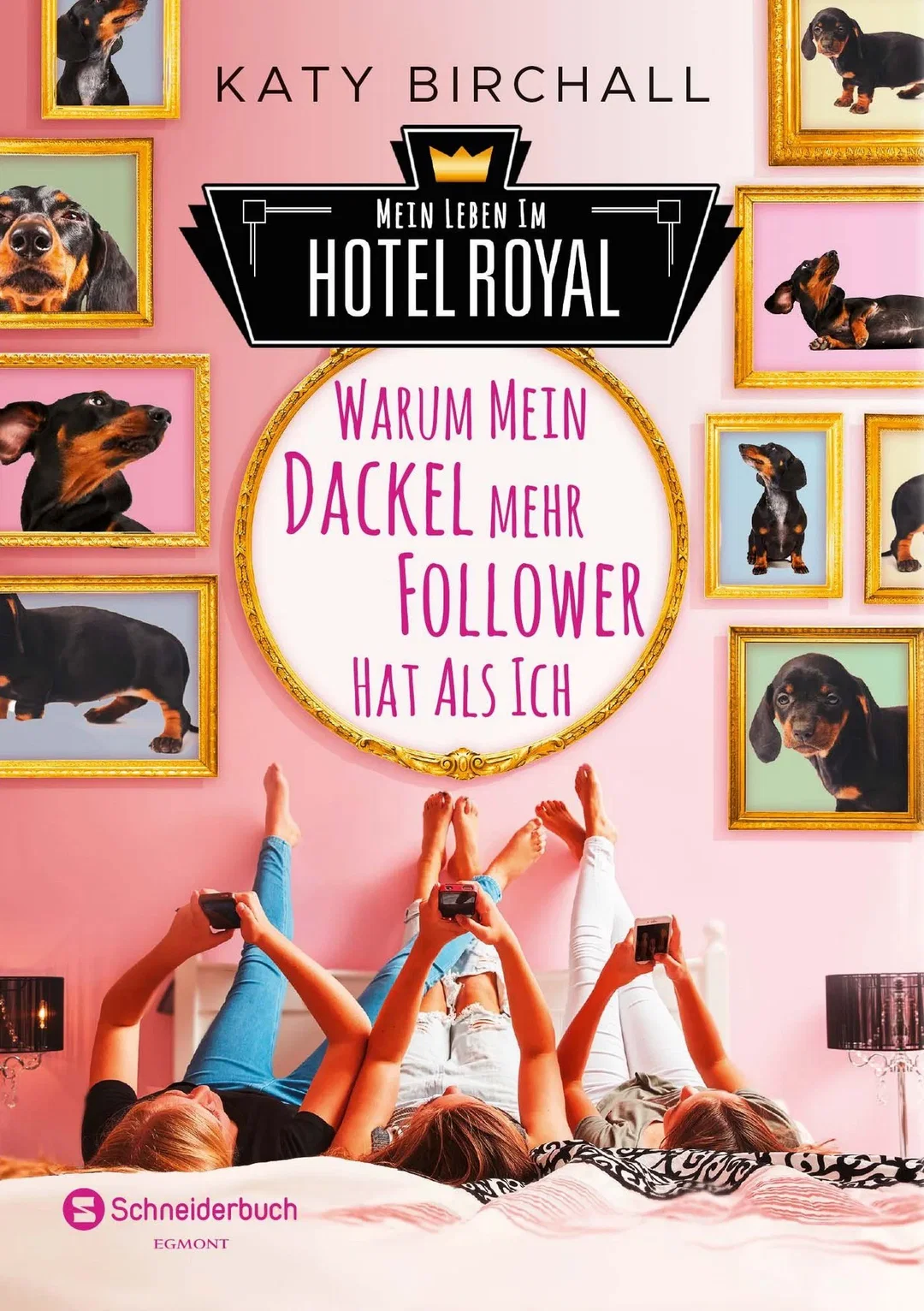 Mein Leben im Hotel Royal - Warum mein Dackel mehr Follower hat als ich - Katy Birchall – Bild 1