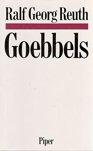 Goebbels - Ralf Georg Reuth - Bild 2