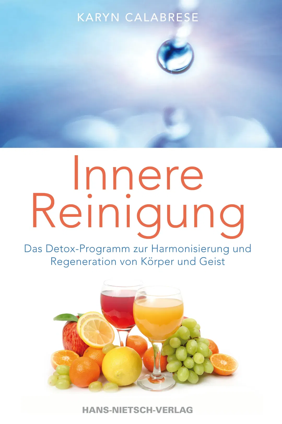 Innere Reinigung - Karyn Calabrese - Bild 1