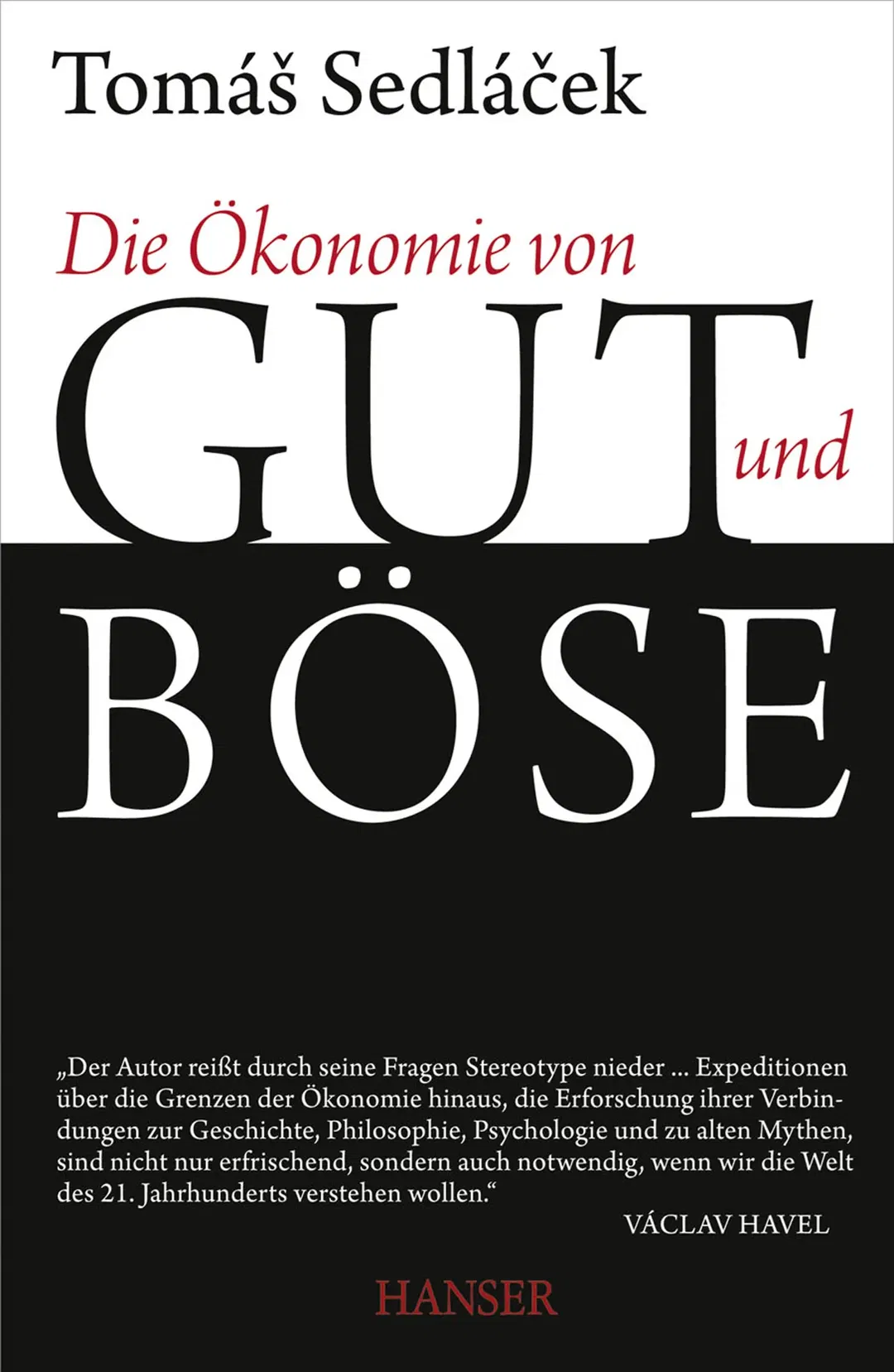 Die Ökonomie von Gut und Böse - Tomas Sedlacek - Bild 1