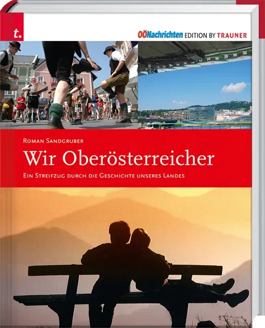 Wir Oberösterreicher - Roman Sandgruber - Bild 1