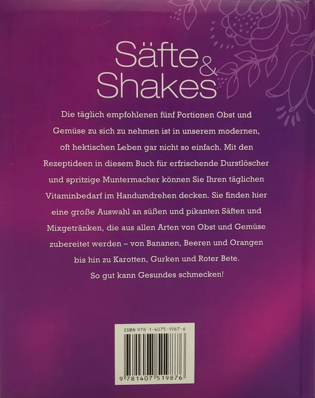 Buch Säfte & Shakes Unwiderstehliche Rezeptideen für fruchtig-frische Mixgetränke – Bild 2