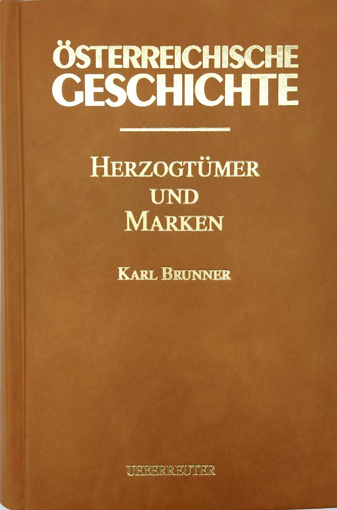 Österreichische Geschichte -  Herzogtümer und Marken - Karl Brunner – Bild 2