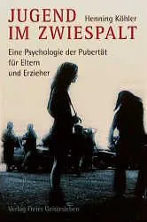 Jugend im Zwiespalt - Henning Köhler – Bild 1
