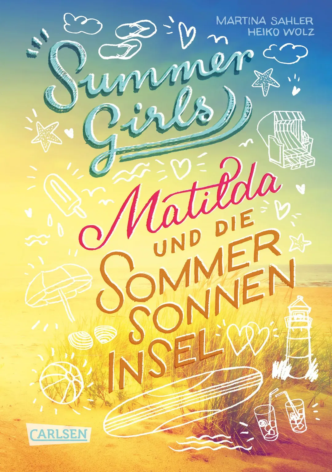 Summer Girls 1: Matilda und die Sommersonneninsel - Martina Sahler,Heiko Wolz - Bild 1