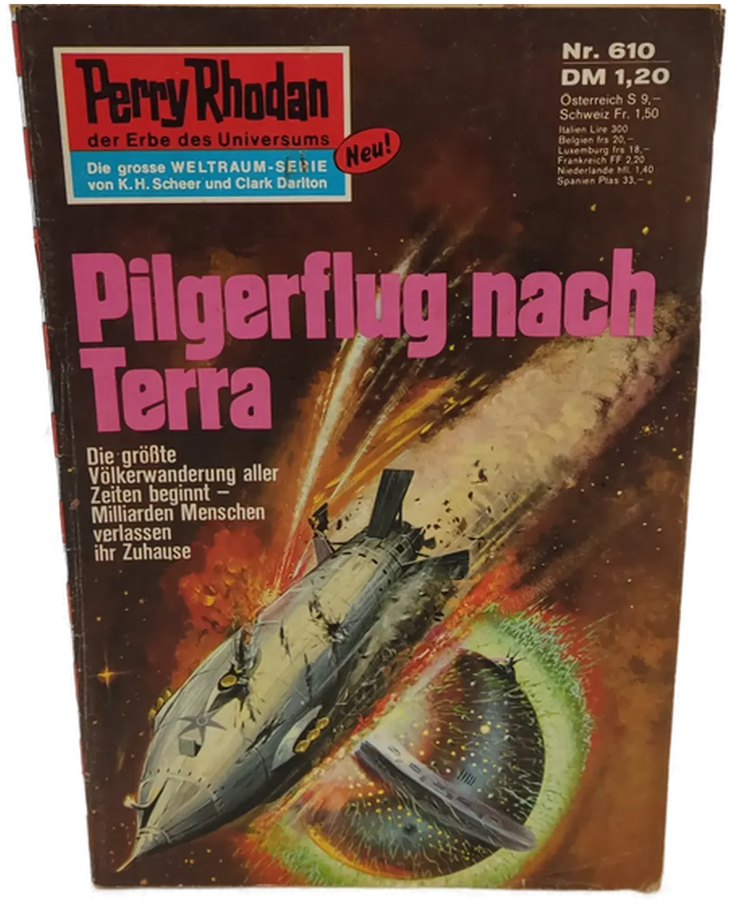  Romanheft Perry Rhodan Pilgerflug nach Terra Erstauflage Nr.610 - Bild 2
