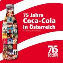 75 Jahre Coca-Cola in Österreich - Andrea Fehringer,Gerald Reischl - Bild 2