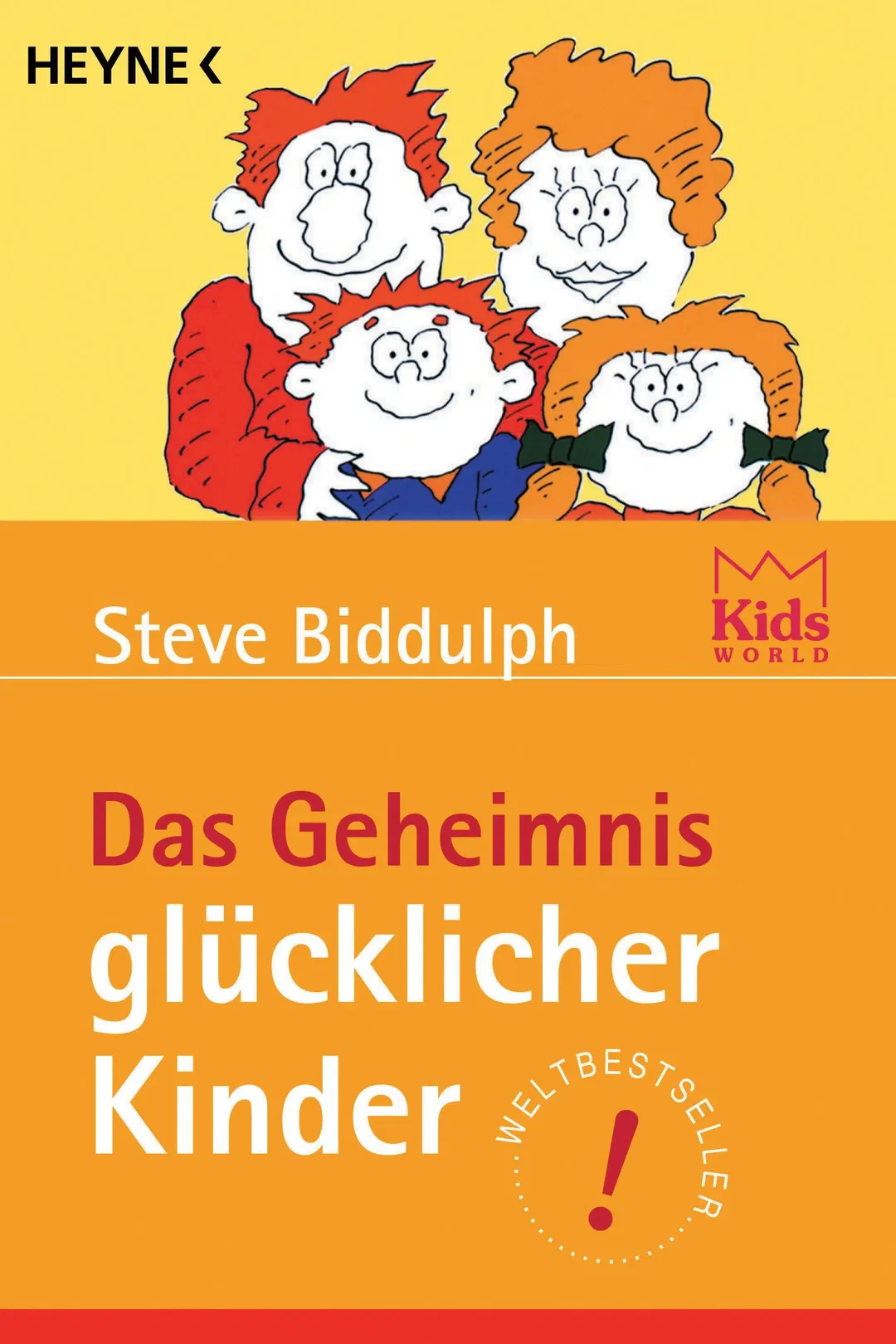 Das Geheimnis glücklicher Kinder - Steve Biddulph – Bild 1