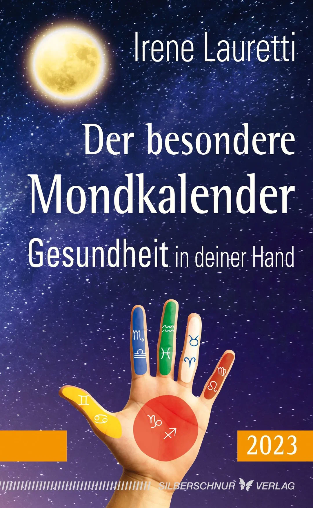 Der besondere Mondkalender – 2023 - Irene Lauretti – Bild 1