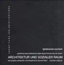 Architektur und sozialer Raum - Bernhard Hafner - Bild 1