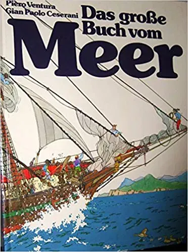 Das grosse Buch vom Meer - Piero Ventura,Gian Paolo Ceserani - Bild 2
